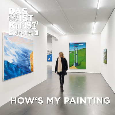 episode Shorty: How's My Painting? – Malerei aus der Sammlung Falckenberg artwork