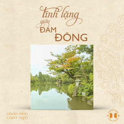 episode #204 Tĩnh lặng giữa đám đông | Nhân sinh cảm ngộ artwork