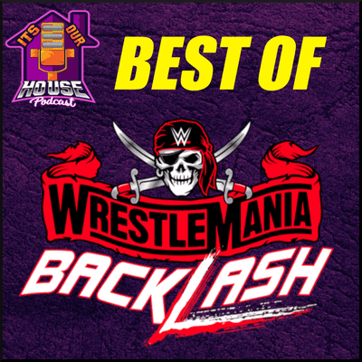 episode Wrestlemania Backlash Chat, Do We Need This PPV? | #31 artwork
