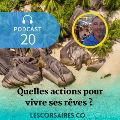 episode Quelle prochaine action pour vivre ses rêves artwork