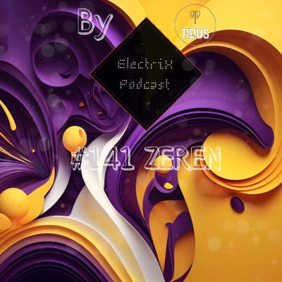 episode ElectriX Podcast | #141 ZEREN artwork