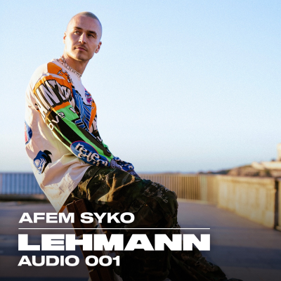 episode LEHMANN Audio 001 - Afem Syko artwork