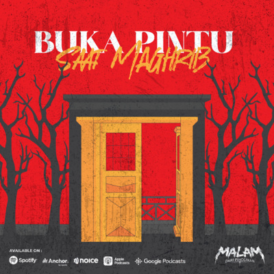 episode Eps 18 - Buka Pintu Saat Maghrib (Podcast Horror) artwork