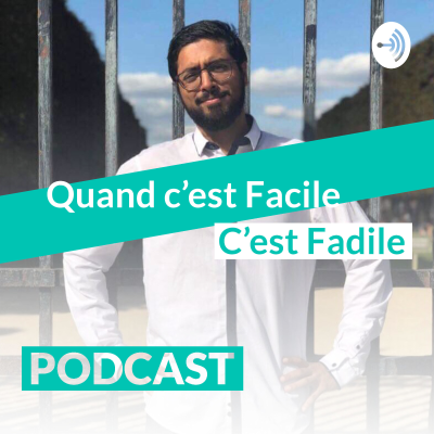 Quand c'est Facile, c'est Fadile !