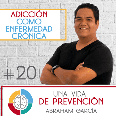 episode LA ADICCIÓN COMO ENFERMEDAD CRÓNICA artwork