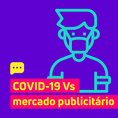 episode EP 1: Covid - 19 Vs Mercado Publicitário artwork