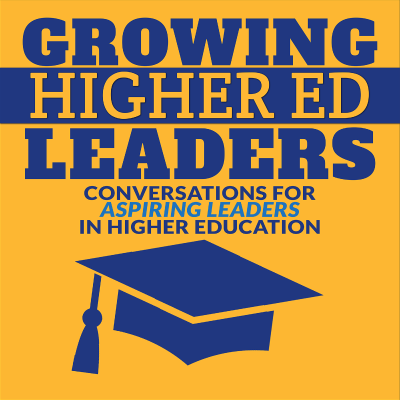 Growing Higher Ed Leaders