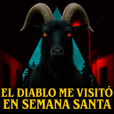 episode El Diablo me visitó en Semana Santa artwork
