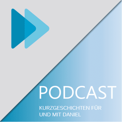 Kurzgeschichten für und mit Daniel