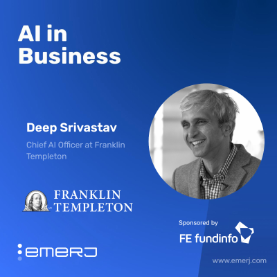 episode Driving AI Adoption in Wealth and Asset Management - with Deep Srivastav of Franklin Templeton artwork