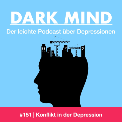 episode #151 | Konflikt in der Depression artwork