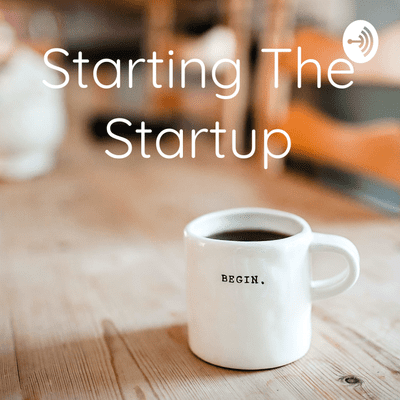 Starting The Startup