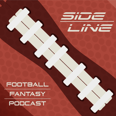 Sideline Football & Fantasy Podcast