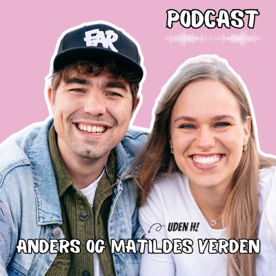 Anders og Matildes verden