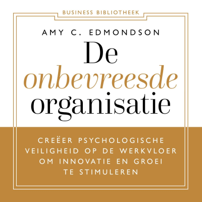 De onbevreesde organisatie