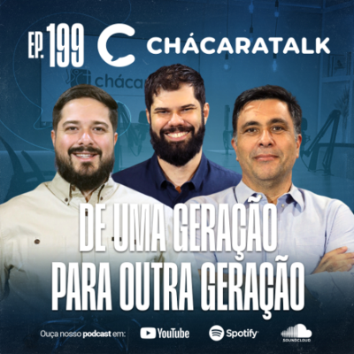 episode ChácaraTalk 199 │ De uma geração para outra geração artwork