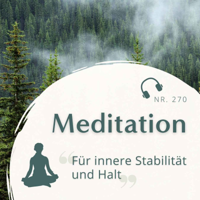 episode Meditation Nr. 270 // Für innere Stabilität und Halt artwork