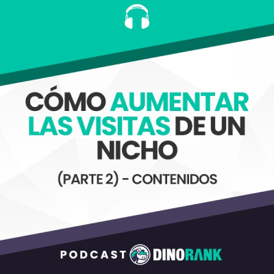 episode Cómo aumentar las visitas de un nicho (parte 2) - curación artwork