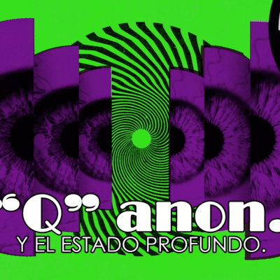 episode Q Anon y el estado profundo? artwork