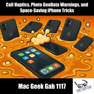 episode Call Haptics, Photo GeoData Warnings, and Space-Saving iPhone Tricks artwork