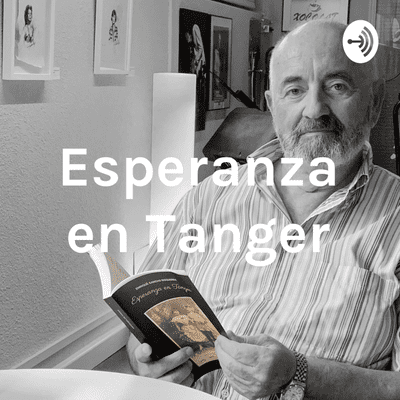 episode Capitulo 8 Esperanza en Tanger artwork