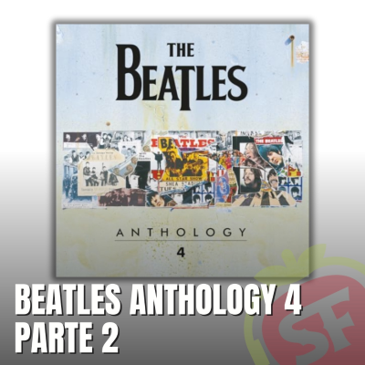 episode 217 - Beatles Anthology 4 (parte 2). artwork