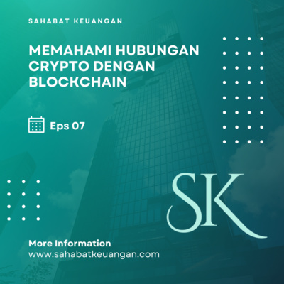 episode #07 - Memahami Hubungan Crypto dengan Blockchain artwork