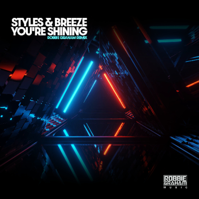 episode Styles & Breeze - You're Shining (Robbie Graham Remix) [FREE DL] artwork