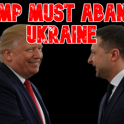 episode Trump Must Abandon Ukraine artwork