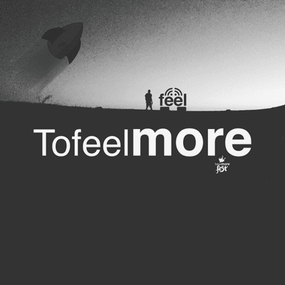 Tofeelmore - (T1//E24) "Feel More / With Less"