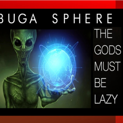 episode Show sample for 5/28/25: BUGA SPHERE - THE GODS MUST BE LAZY W/ MARC DANTONIO artwork