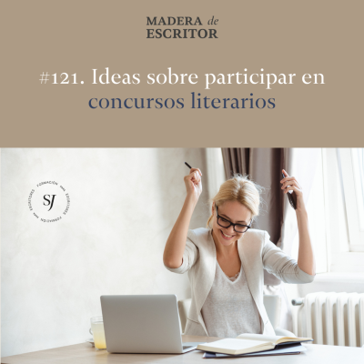 episode #121. Ideas sobre participar en concursos literarios artwork