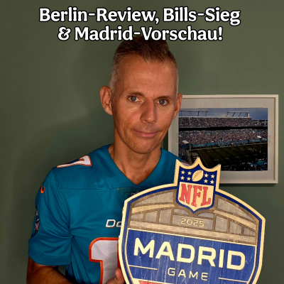episode Berlin-Review, Bills-Sieg & Madrid-Vorschau! artwork