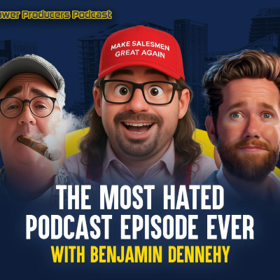 episode The Most Hated Podcast Episode Ever with Benjamin Dennehy artwork