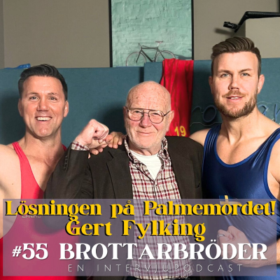 episode #55 Lösningen på Palmemordet - Gert Fylking artwork
