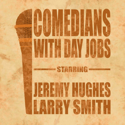episode Comedians With Day Jobs (ep 48) The Boys Top Ten.....ish artwork