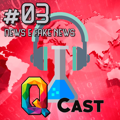 episode Q-Cast #3 News e Fake News artwork