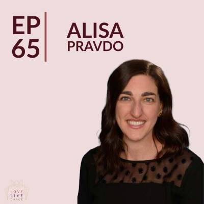 episode Preventing Dance Injury | Alisa Pravdo | Episode #65 artwork