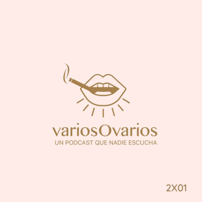 episode Poniéndonos al dia | variosOvarios 2x01 artwork
