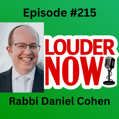 episode Episode #215: Creating A Life Of Legacy With Rabbi Daniel Cohen artwork