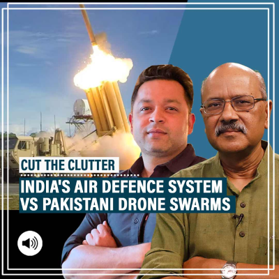 episode CutTheClutter: India's multi-layered integrated air defence system, & how it’s thwarting Pakistan's drone attacks artwork