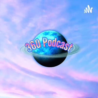360 Podcast
