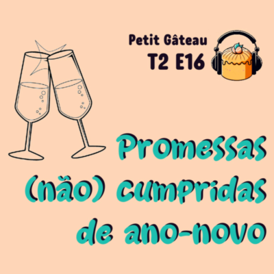 episode #16 - Promessas (não) cumpridas de ano-novo artwork