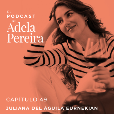 episode CAPÍTULO · JULIANA DEL ÁGUILA EURNEKIAN artwork