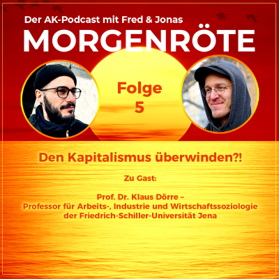 episode Morgenröte Folge 5: Den Kapitalismus überwinden?! artwork
