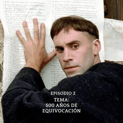 episode 500 años de equivocación. artwork