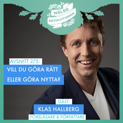 episode AVSNITT 275: GÖRA RÄTT ELLER GÖRA NYTTA PÅ RIKTIGT? artwork