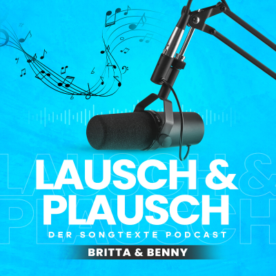 Lausch & Plausch - Der Songtexte Podcast - podcast