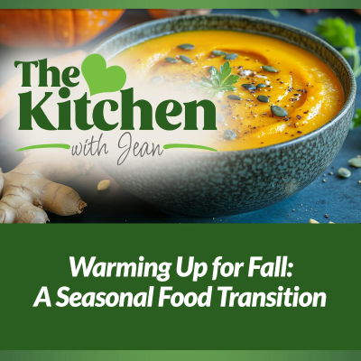 episode 9/18/25: Warming Up for Fall: A Seasonal Food Transition artwork