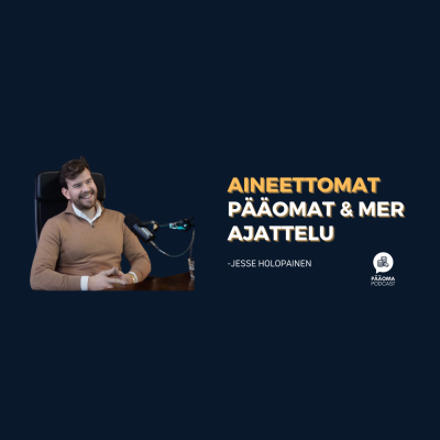 episode Jesse Holopainen | Aineettomat pääomat & MER filosofia kasvun ajurina artwork